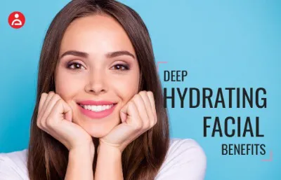 Deep Hydrating facial benefit