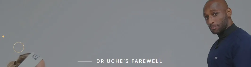 Dr Uche Aniagwu’s Farewell Tear Trough Tour