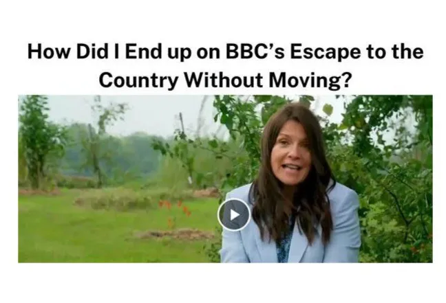 How I Ended up On Escape to The Country Without Moving!
